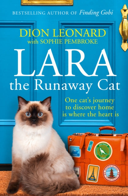 Lara The Runaway Cat : One Cat’s Journey to Discover Home is Where the Heart is - 9780008316273