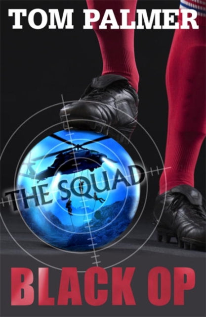 The Squad: Black Op - 9780141337784