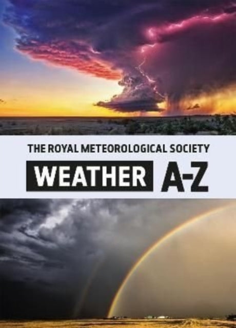The Royal Meteorological Society: Weather A-Z - 9780565095291