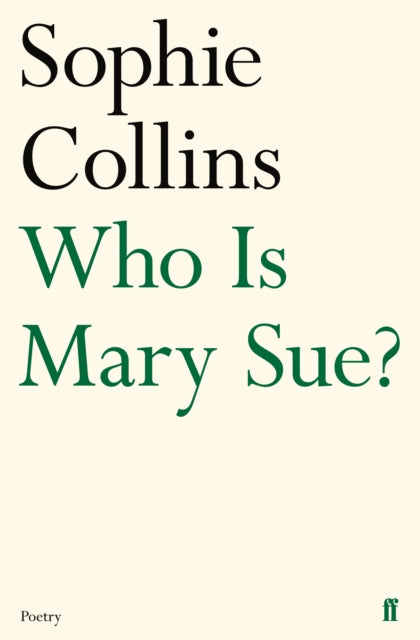 Who Is Mary Sue? - 9780571346615