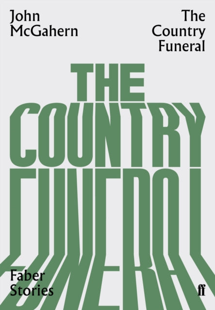 The Country Funeral : Faber Stories - 9780571351848