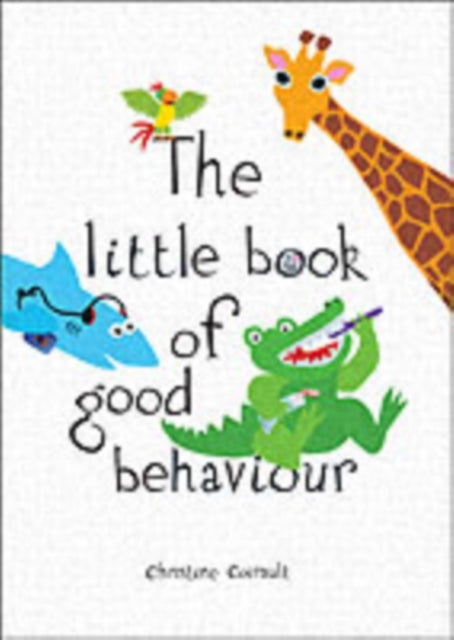 The Little Book of Good Behaviour - 9780954854812