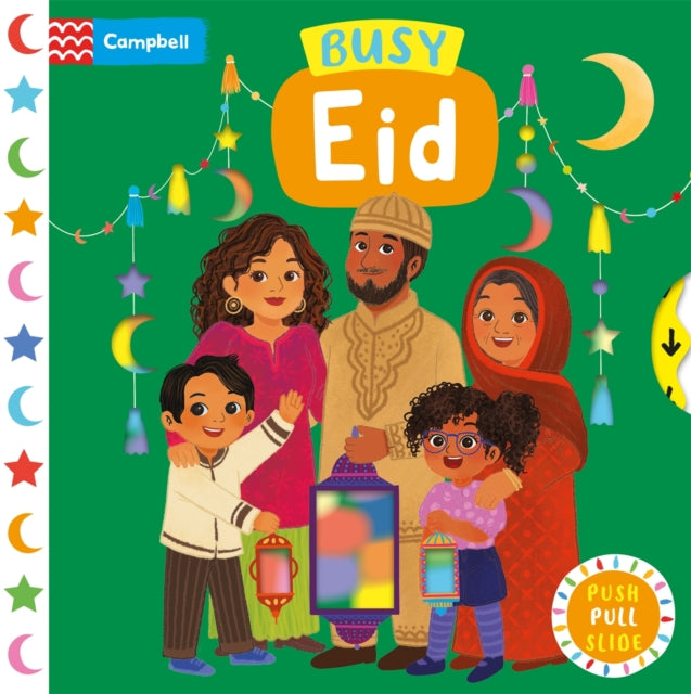 Busy Eid : The perfect gift to celebrate Ramadan and Eid with your toddler! - 9781035028283
