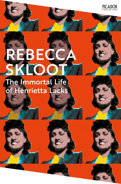The Immortal Life of Henrietta Lacks - 9781035038619