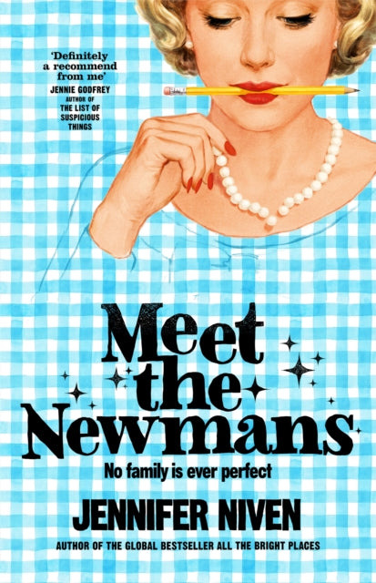 Meet the Newmans : (Special Limited Edition): The New Powerful And Affirming Adult Novel From The Multi Million Copy Selling Author Of All The Bright Places - 9781035055821