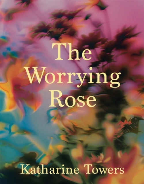 The Worrying Rose - 9781035087945