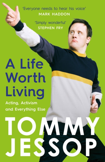 A Life Worth Living : Acting, Activism and Everything Else - 9781035403738