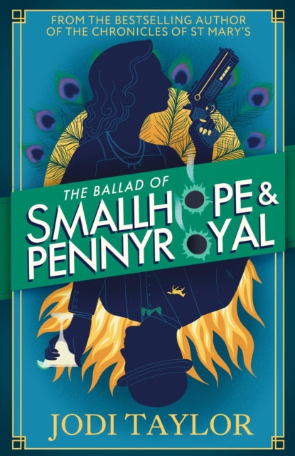 The Ballad of Smallhope and Pennyroyal : Meet your favourite new partners-in-crime in 2024’s most hilarious time-travel caper - 9781035415892