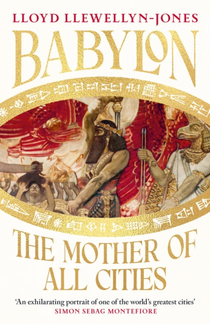 Babylon : The Mother of All Cities - 9781035416738