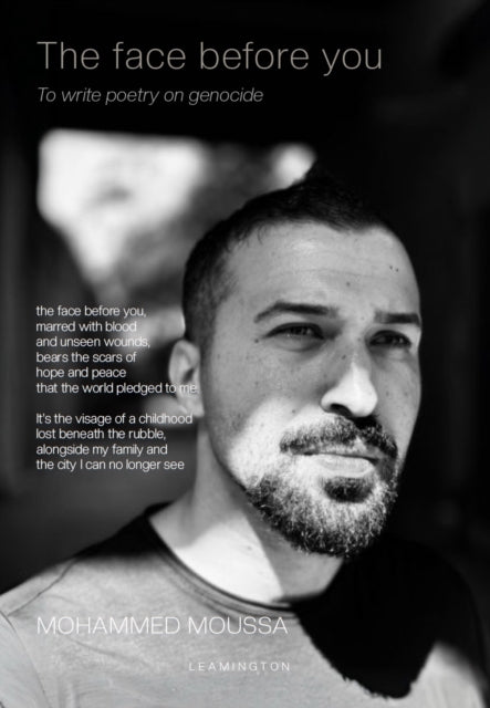 The face before you : To write poetry on genocide - 9781068598005