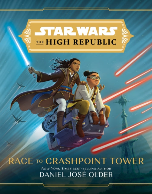 Star Wars The High Republic: Race To Crashpoint Tower - 9781368060660