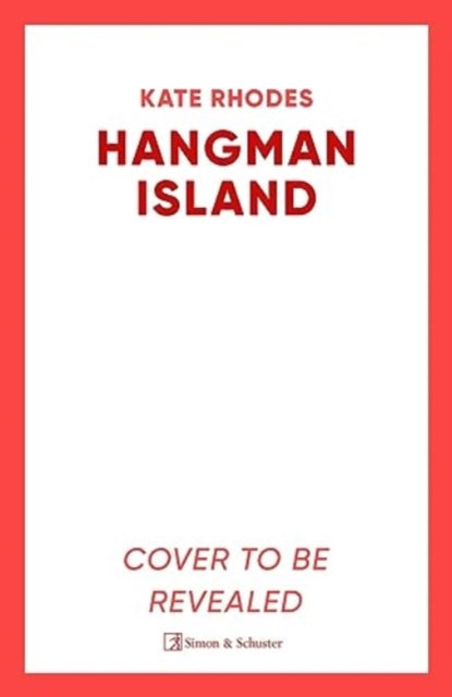 Hangman Island : The Isles of Scilly Mysteries: 7 - 9781398510364