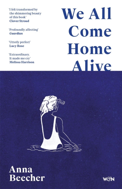 We All Come Home Alive : A Life in Shocks - 9781399608084