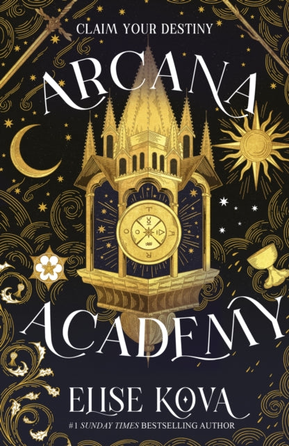 Arcana Academy : the spellbinding #1 Sunday Times bestselling enemies-to-lovers fantasy romance - 9781399728904