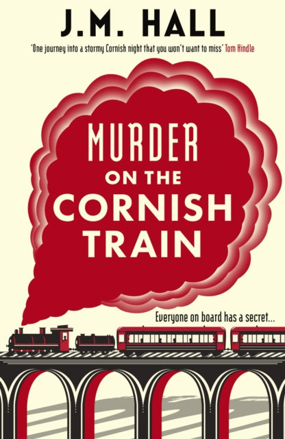 Murder on the Cornish Train : A totally gripping British cosy murder mystery - 9781399747776