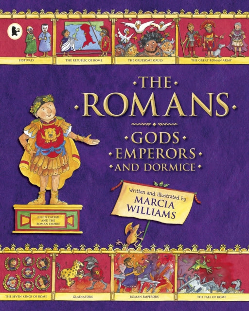 The Romans: Gods, Emperors and Dormice - 9781406354553