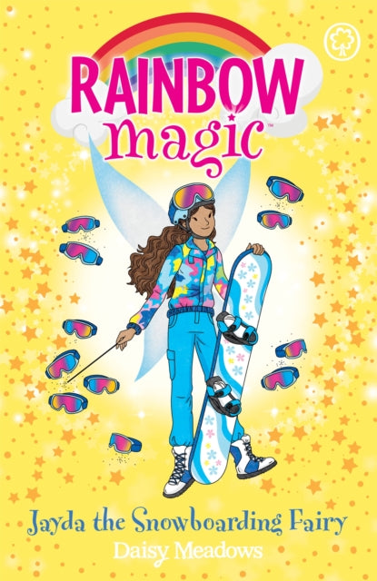 Rainbow Magic: Jayda the Snowboarding Fairy : The Gold Medal Games Fairies Book 4 - 9781408364574