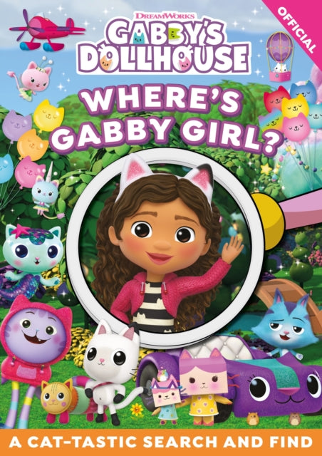 DreamWorks Gabby's Dollhouse: Where's Gabby Girl? : A Cat-tastic Search and Find - 9781408370551