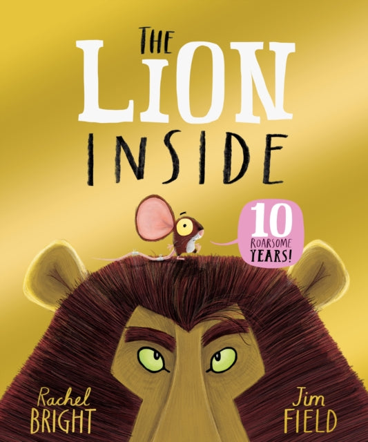 The Lion Inside 10th Anniversary Edition - 9781408375303