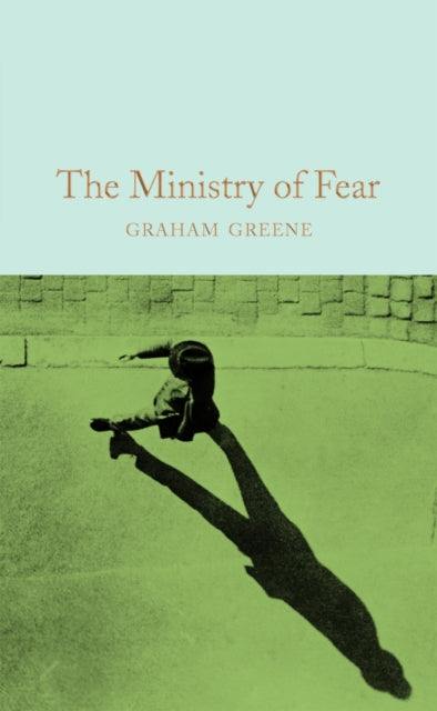 The Ministry of Fear - 9781509828036