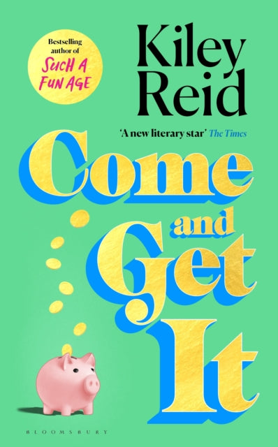 Come and Get It : One of 2024's hottest reads – chosen for Fearne Cotton's Happy Place Book Club - 9781526632548