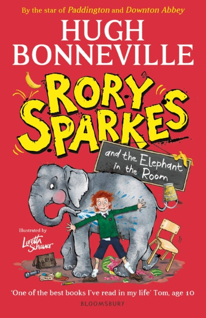 Rory Sparkes and the Elephant in the Room : The hilarious first children's book from Paddington star, Hugh Bonneville - 9781526685971