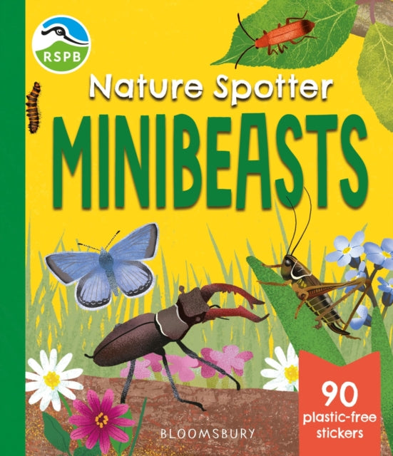RSPB Nature Spotter: Minibeasts : A children's sticker guidebook to over 60 bugs, beetles and more! - 9781526698445