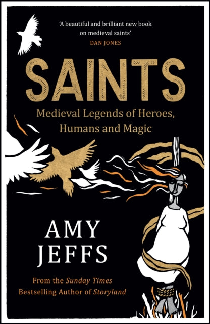 Saints : Medieval Legends of Heroes, Humans and Magic - 9781529416626