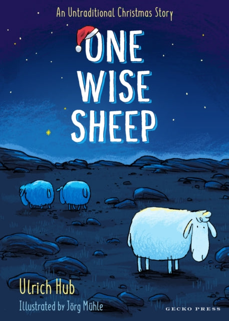 One Wise Sheep : An Untraditional Christmas Story - 9781776575961