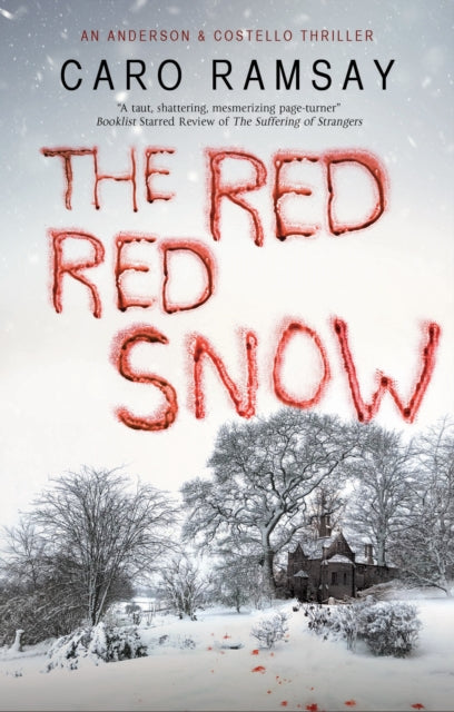 The Red, Red Snow - 9781780296920