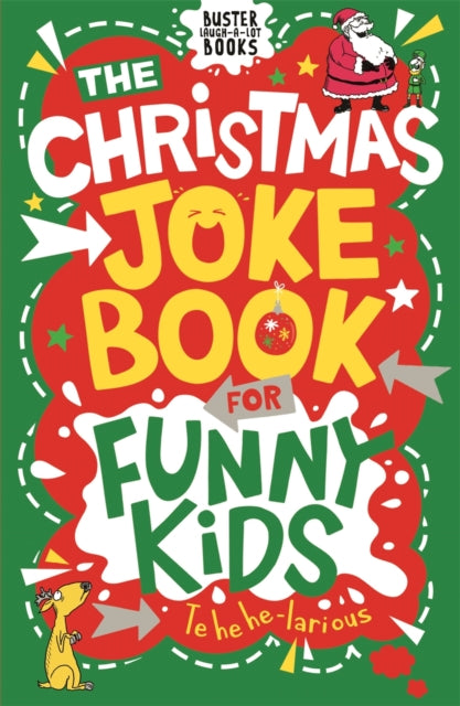 The Christmas Joke Book for Funny Kids - 9781780557083