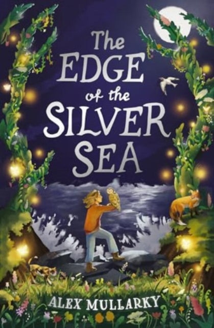 The Edge of the Silver Sea - 9781782509172