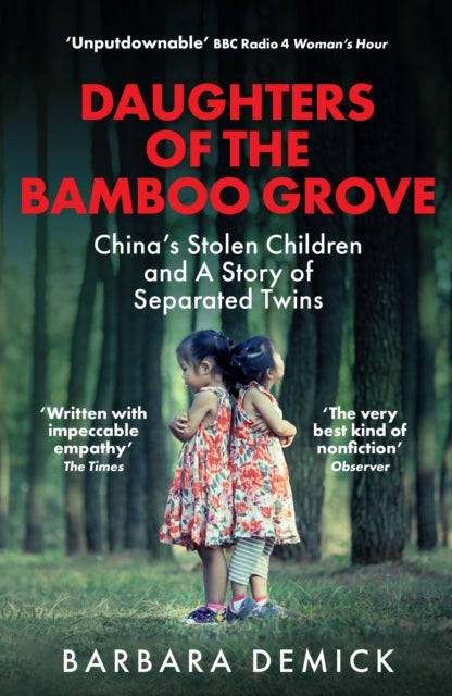 Daughters of the Bamboo Grove : China's Stolen Children and a Story of Separated Twins - 9781783787258