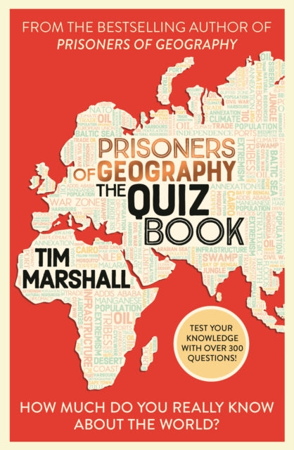 Prisoners of Geography The Quiz Book : How Much Do You Really Know About the World? - 9781783968084