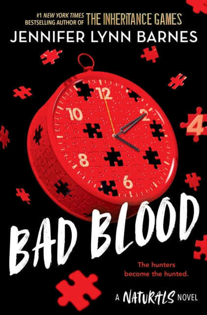 The Naturals: Bad Blood : Book 4 in this unputdownable mystery series from the author of The Inheritance Games - 9781786542281