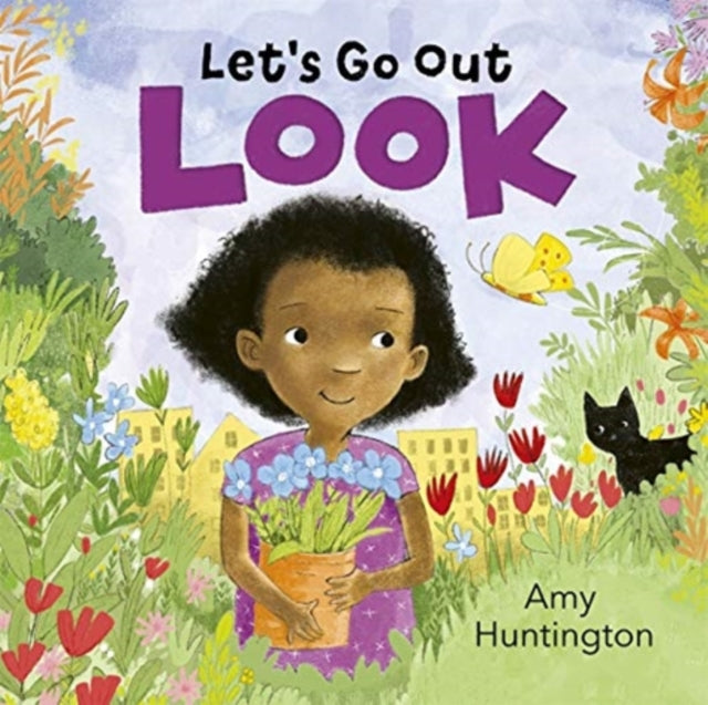 Let's Go Out: Look : A mindful board book encouraging appreciation of nature - 9781787419209