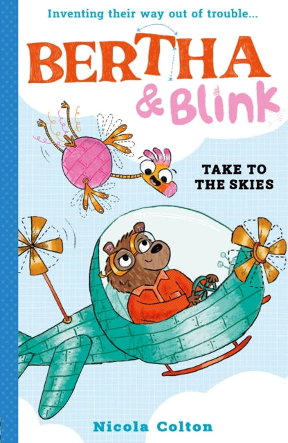 Bertha and Blink: Take to the Skies - 9781788956444