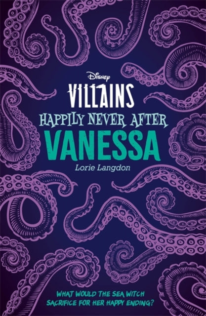 Disney Villains Happily Never After: Vanessa - 9781803686134