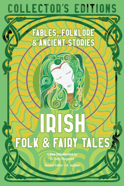 Irish Folk & Fairy Tales : Fables, Folklore & Ancient Stories - 9781804172285