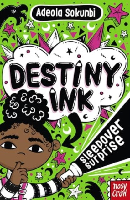 Destiny Ink: Sleepover Surprise - 9781805132318