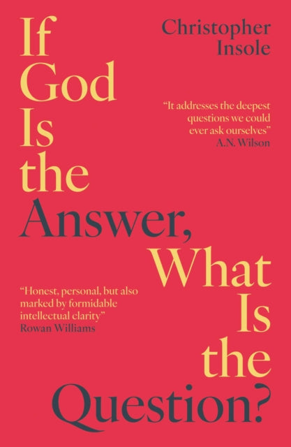 If God Is the Answer, What Is the Question? - 9781836432159