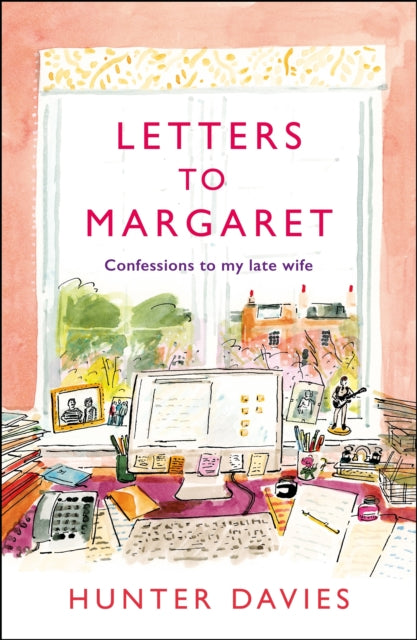 Letters to Margaret : Confessions to my Late Wife - 9781837931026
