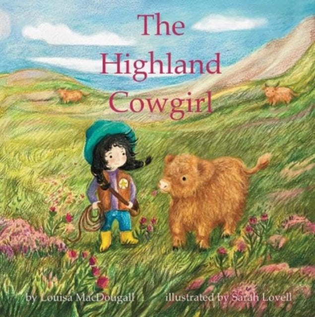 The Highland Cowgirl - 9781838037970