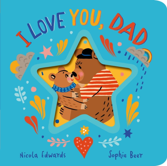 I Love You, Dad - 9781838916749