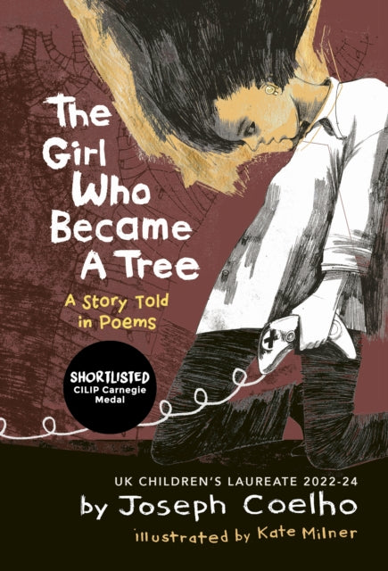 The Girl Who Became a Tree : A Story Told in Poems - 9781913074074