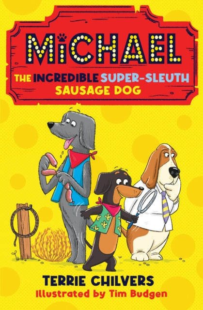 Michael the Incredible Super-Sleuth Sausage Dog - 9781915444516