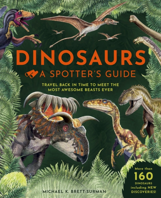 Dinosaurs: A Spotter's Guide - 9781915588227