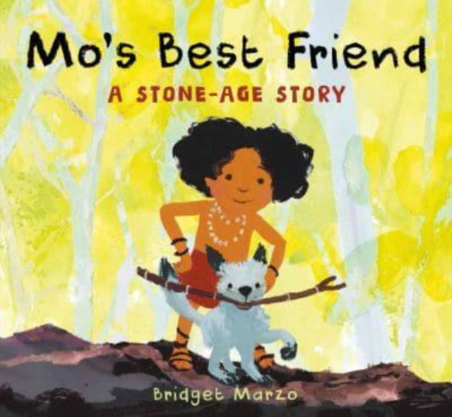 Mo's Best Friend : A Stone-Age Story - 9781915659668