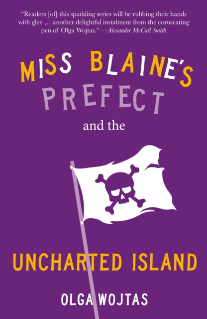 Miss Blaine's Prefect and the Uncharted Island - 9781916812390