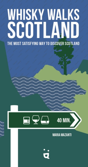 Whisky Walks Scotland - 9783907293669